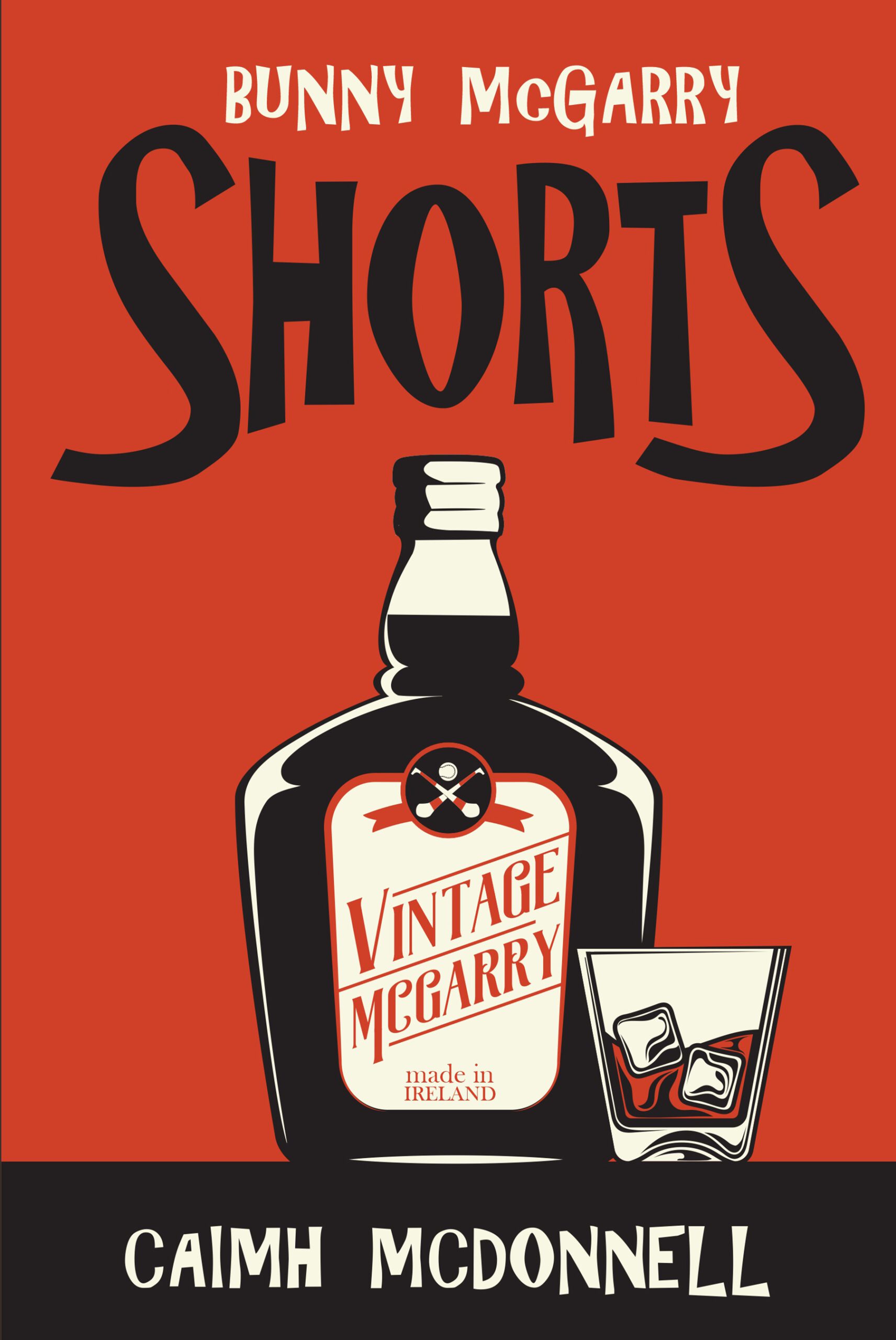 Shorts (A Bunny McGarry Short Story Collection)